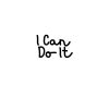 I can do it