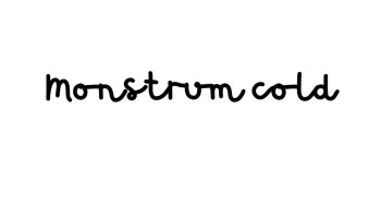 Monstrum cold